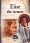 Sisters in Time - Elsie: Climax of the Civil War - SITS